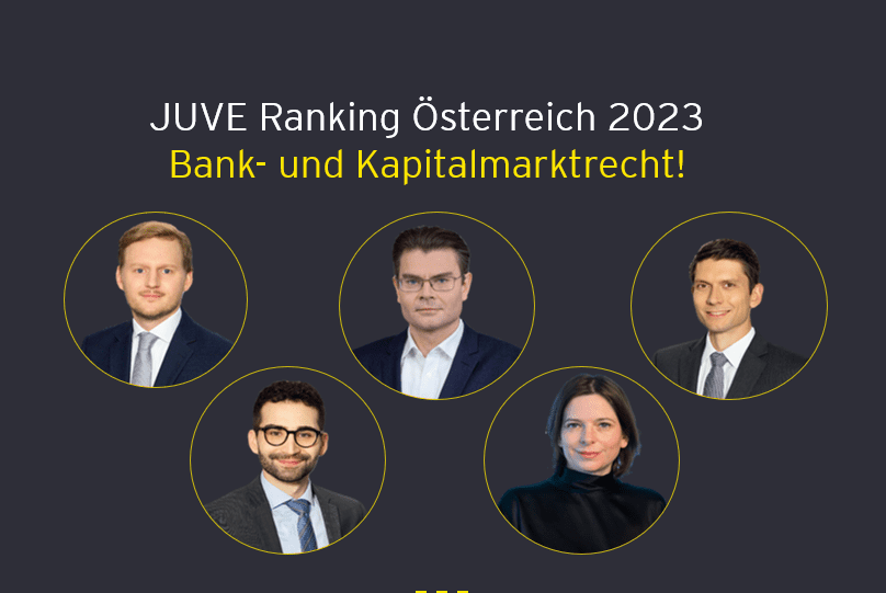 Wir freuen uns, dass EY Law beim diesjährigen JUVE Ranking für Bank- und Kapitalmarktrecht Österreich wieder unter den Top Kanzleien Österreichs gelistet wurde! Herzliche Gratulation an unser ausgezeichnetes Team Bank – und Kapitalmarktrecht mit Mario Gall, Georg Harer, Elisabeth Reiner, Martin Hanzl, Lorenz Marek und allen anderen, die zum Erfolg beigetragen haben!