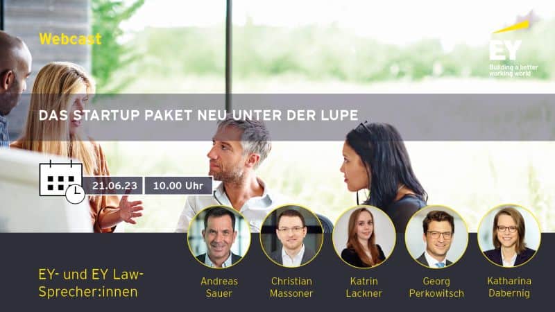 Das Startup Paket Neu: FlexKap und Mitarbeiterbeteiligungen unter der Lupe - Webcast am 21. Juni 2023
Webcast mit Georg Perkowitsch und Katharina Dabernig - Rechtsanwälte