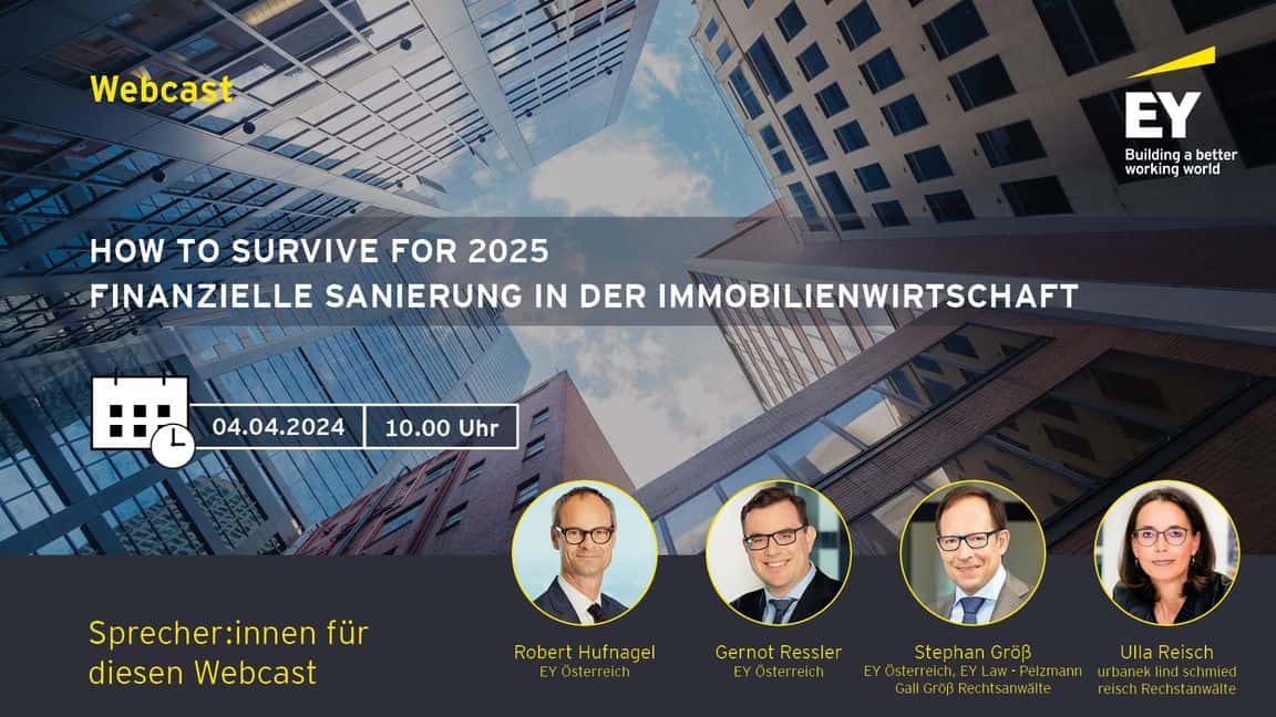 Webcast EY/ EY LAW How to survive 2025: Finanzielle Sanierung in der Immobilienwirtschaft