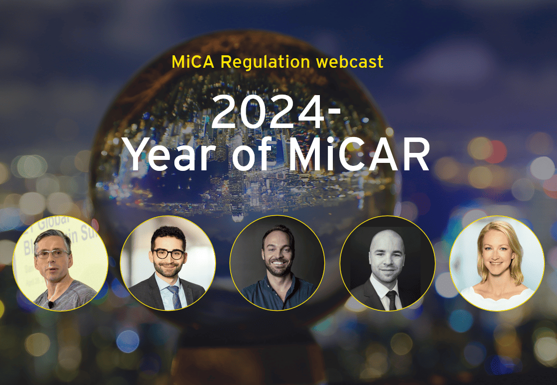 webcast crypto assets regulation EU - EY Law MICA 2024 Lawyers webcast