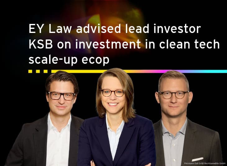 EY Law advised lead investor KSB on investment in clean tech scale-up ecop.