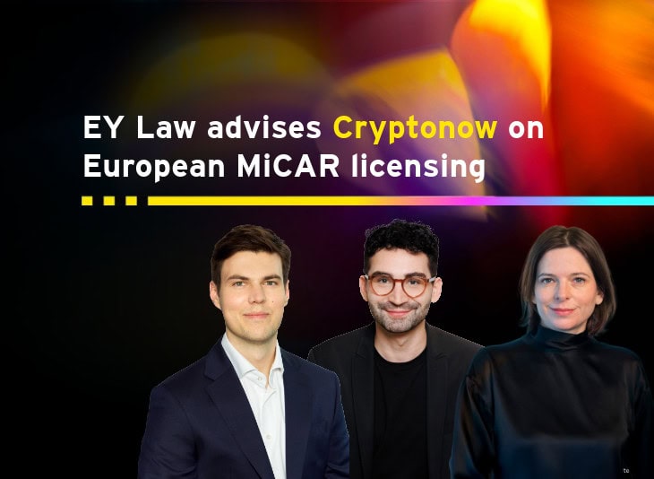 EY Law Austria has successfully advised Cryptonow GmbH, an Austrian subsidiary of the leading Swiss Cryptonow Group, in the licensing process as a Crypto-Asset Service Provider in Austria. The granting of the MiCAR license marks a milestone for Cryptonow in its legally compliant entry into the regulated EEA market. After completing the passporting procedure, Cryptonow will offer its services throughout the EEA. Austria was a natural choice for the Swiss subsidiary due to its geographical and linguistic proximity. Ultimately, however, the decisive factor was Vienna’s emergence as a European crypto hub, where Cryptonow aims to actively contribute.