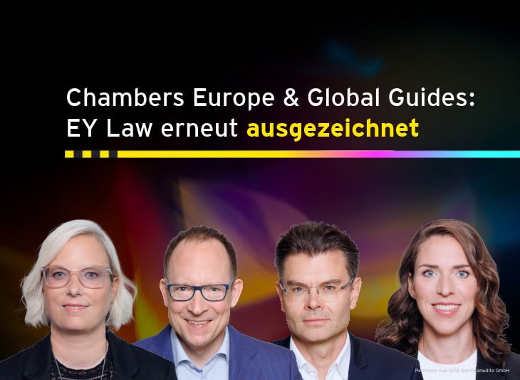 Chambers Europe & Global Guides: EY Law erneut ausgezeichnet. Porträtfotos von Ulrike Sehrschön, Stephan Größ, Mario Gall und Julia Karl.